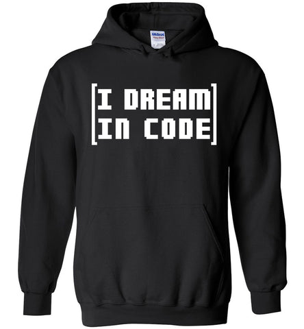 I Dream In Code Hoodie