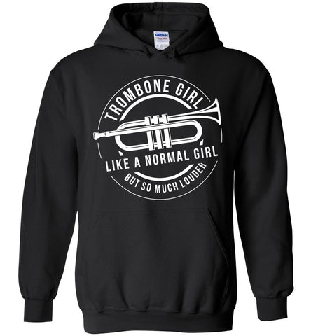 Trombone Girl Like A Normal Girl Hoodie