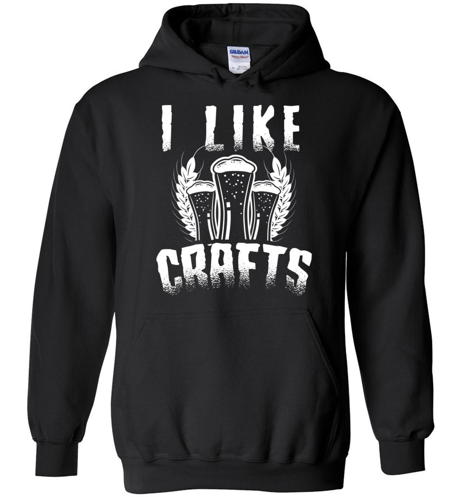 I Like Crafts Hoodie