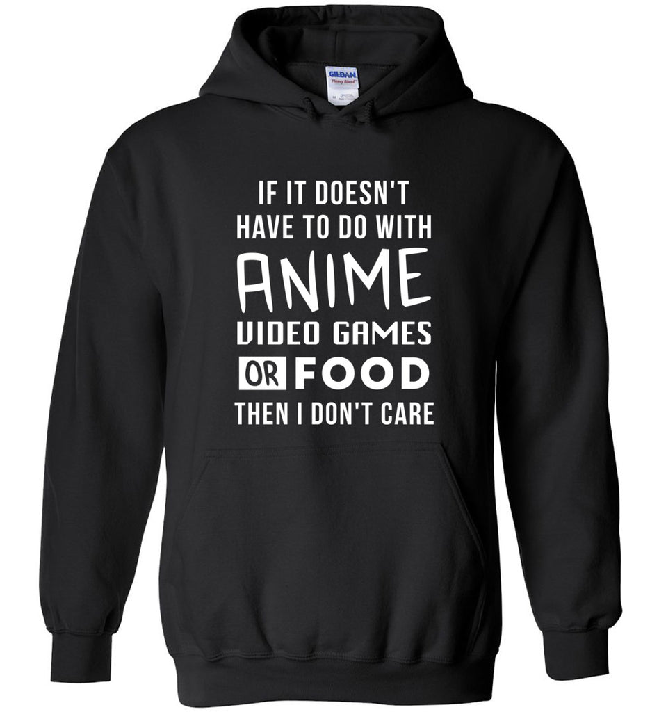 Anime Video Games or Food Hoodie