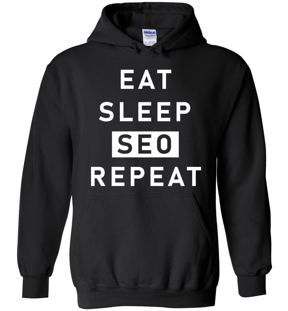 Eat Sleep SEO Repeat Hoodie