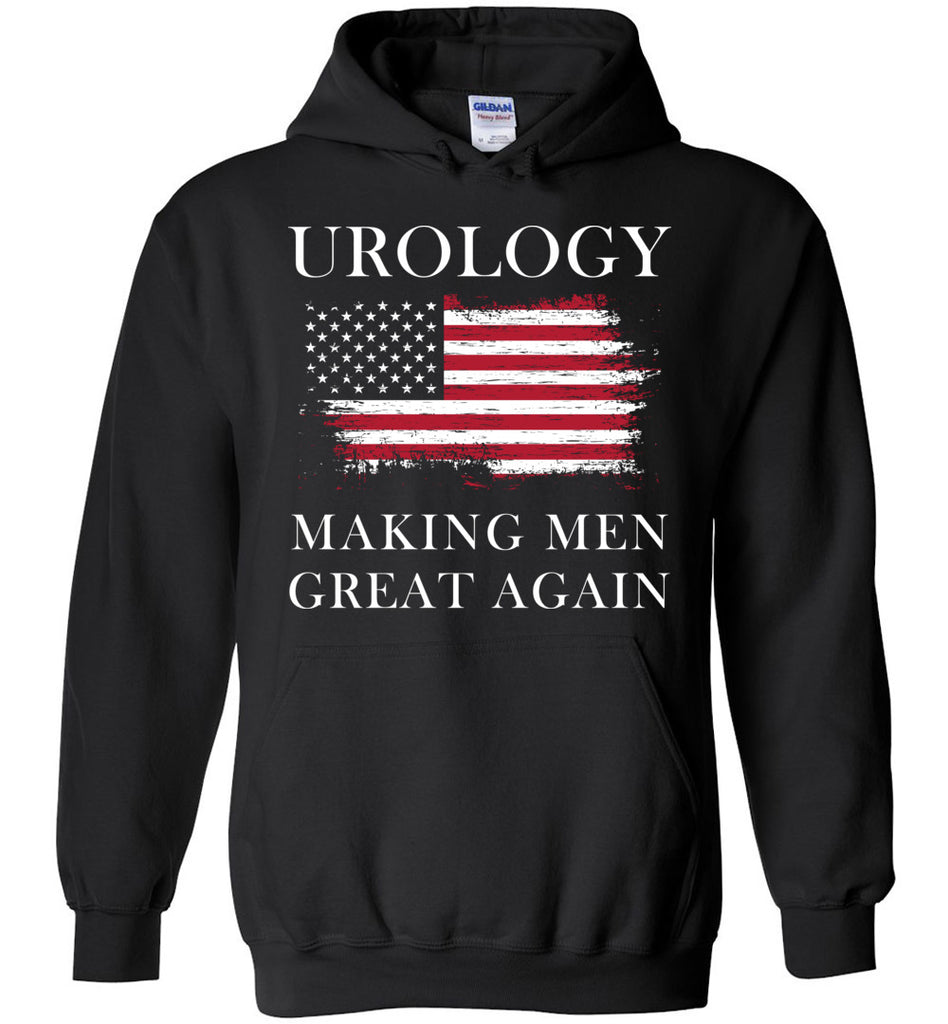 Urology Making Men Great Again Hoodie