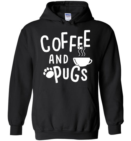 Coffee And Pugs Hoodie