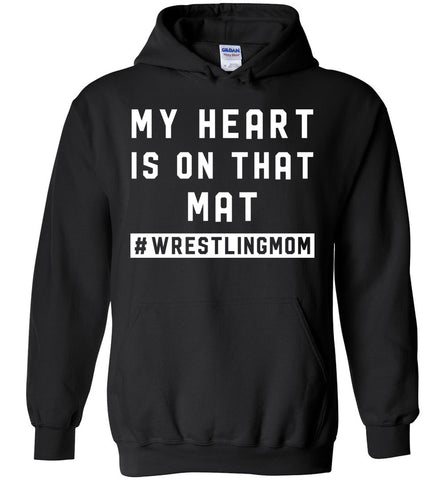 My Heart Is On That Mat #wrestlingmom - Motherhood Family Hoodie