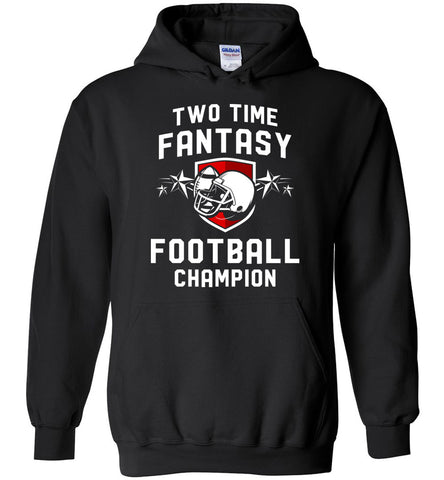 Two Time Fantasy Football Champion Hoodie