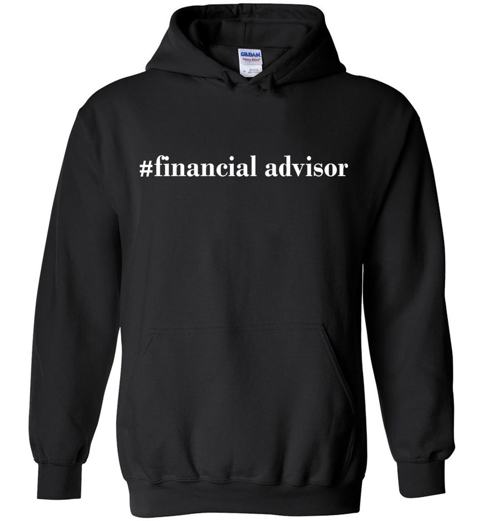 #financial advisor Hoodie