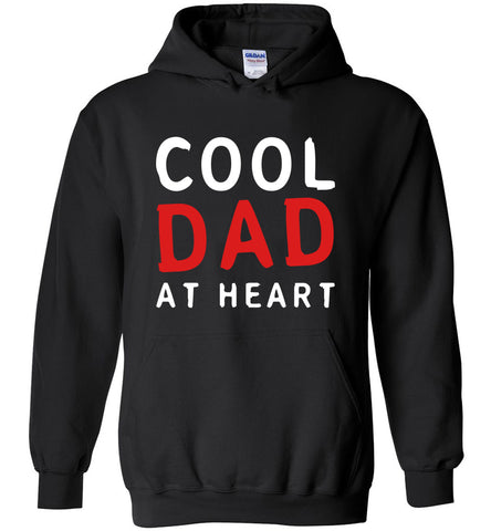 Cool Dad at Heart - Parent Hoodie