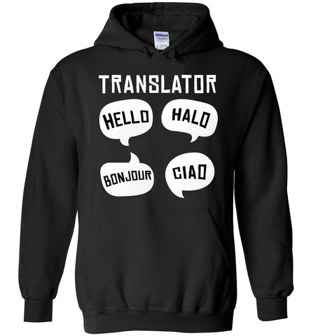 Translator Hello Halo Bonjour Ciao Hoodie