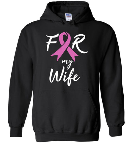 For My Wife - Breast Cancer Awareness Hoodie