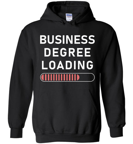Business Degree Loading Hoodie