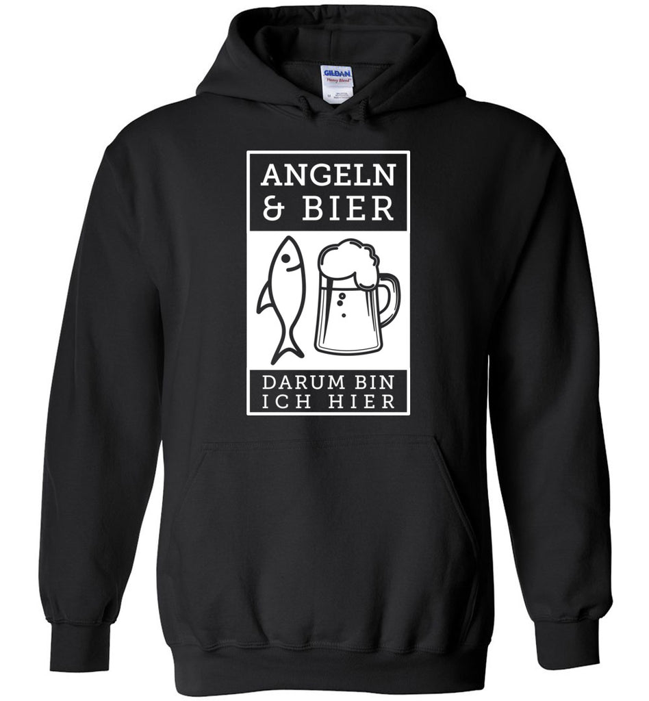 Angeln And Bier Darum Bin Ich Hier Hoodie