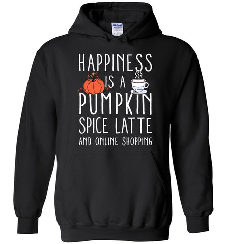 Happiness Is A Pumpkin Spice Latte Hoodie