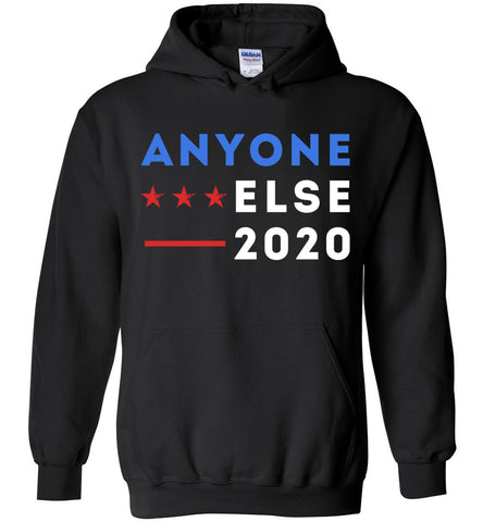 Anyone Else 2020 Hoodie