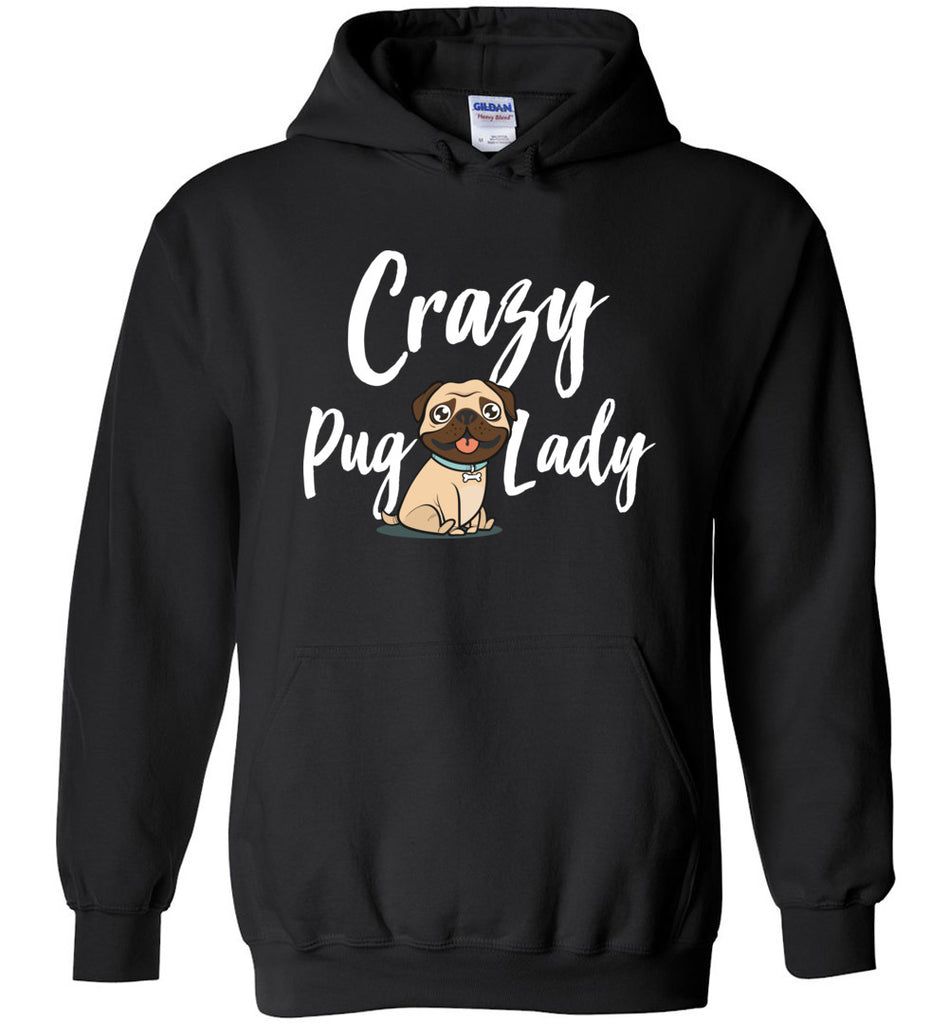Crazy Pug Lady Hoodie