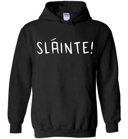 Slainte Hoodie
