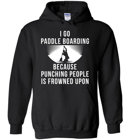 I Go Paddle Boarding - Sports Hoodie