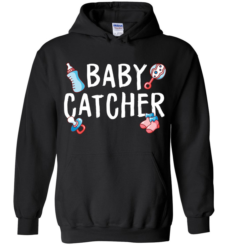 Baby Catcher Hoodie