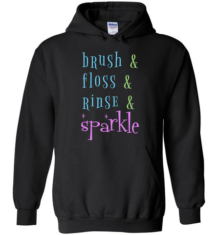Brush Floss Rinse Sparkle Hoodie