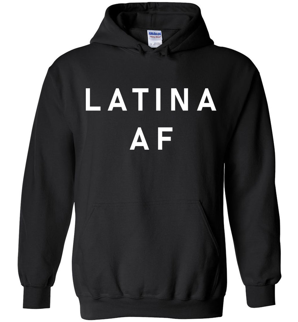 Latina AF Hoodie