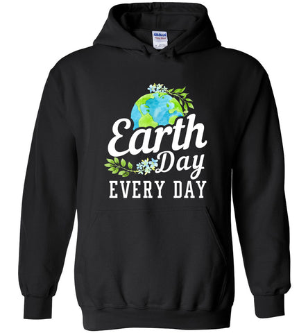 Earth Day Every Day Hoodie