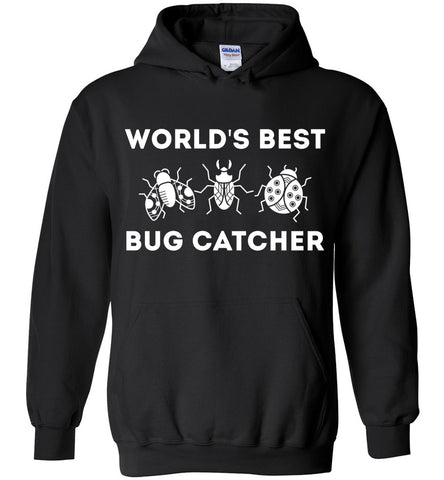 World's Best Bug Catcher Hoodie