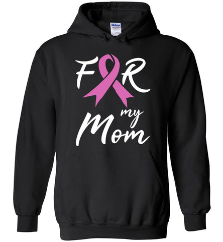 For My Mom Hoodie