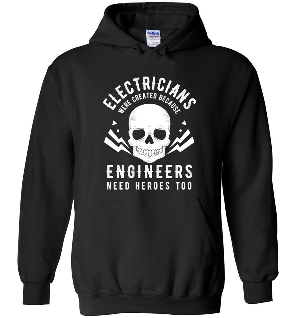 Electricians Were Created - Electrician Hoodie