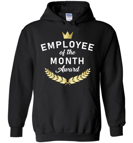 Employee Of The Month Hoodie