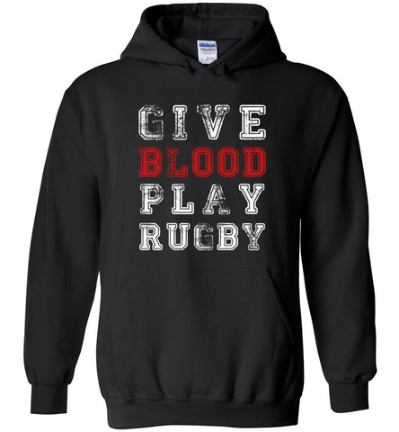 Give Blood Play Rugby Hoodie