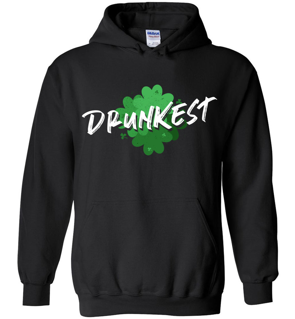 Drunkest St Patrick's Day Hoodie