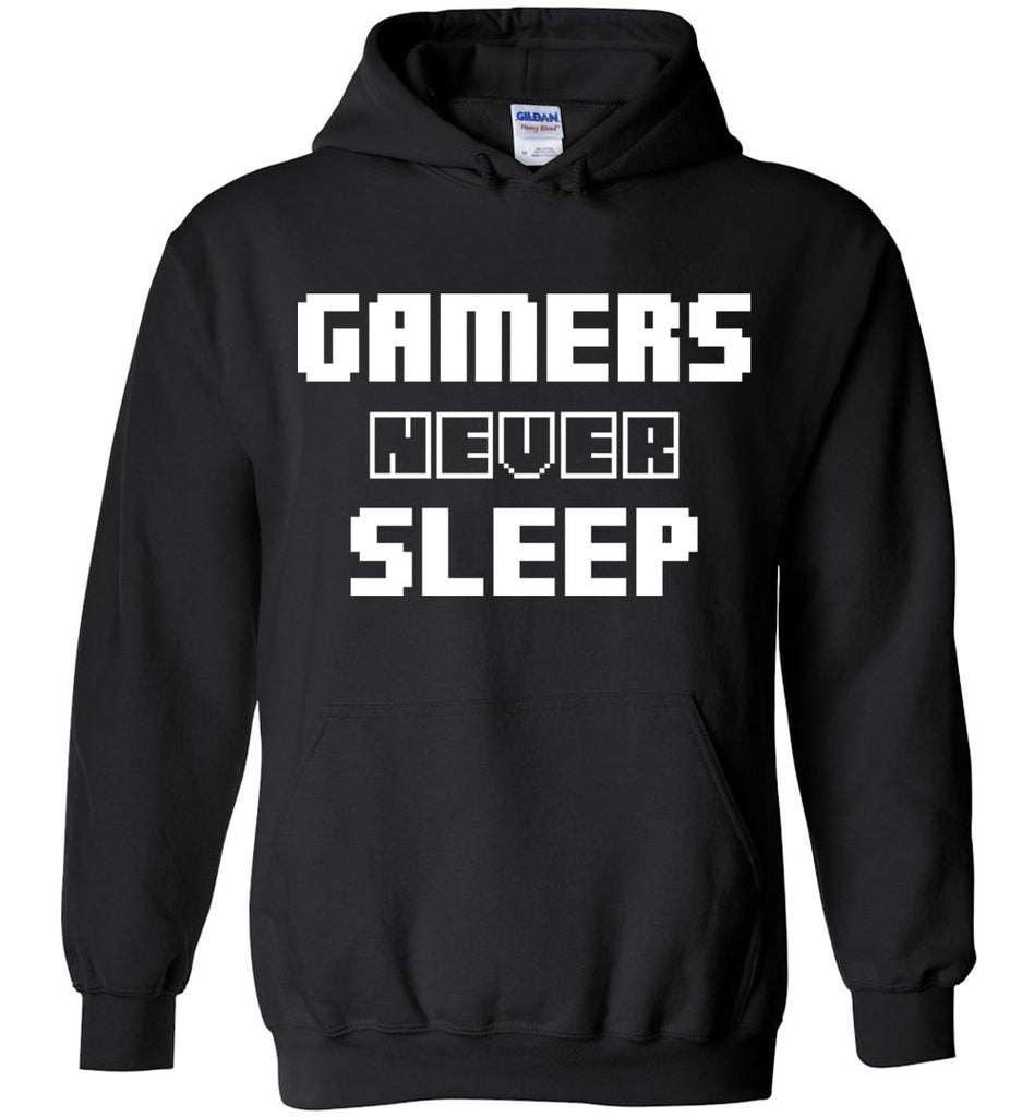 Gamers Never Sleep Hoodie
