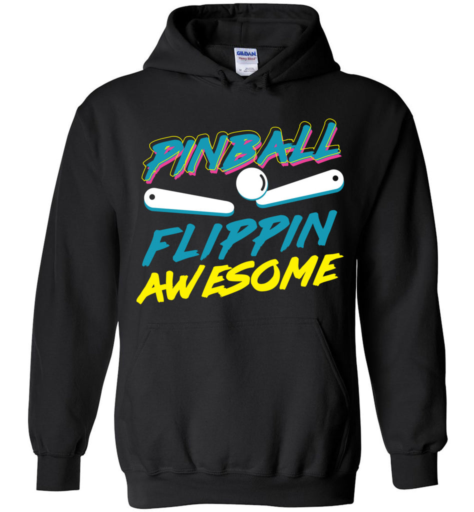 Pinball Flippin Awesome Hoodie