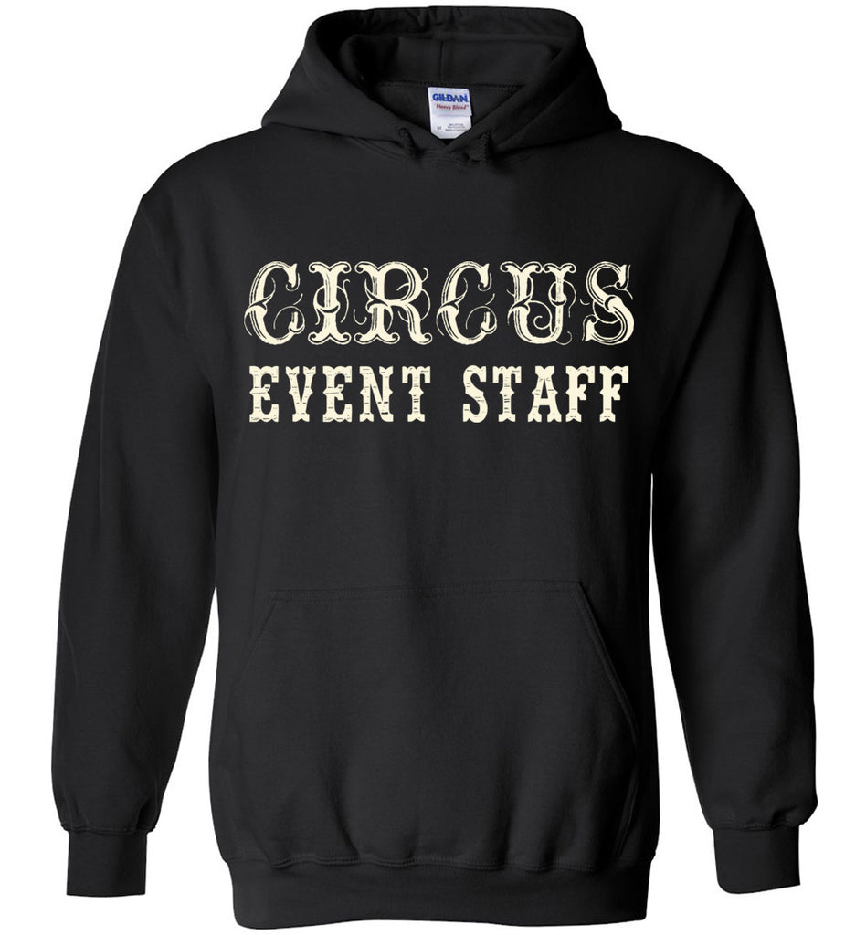 Circus Event Staff Hoodie