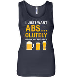 I Just Want Absolutely Drink All The Beer T-Shirt - oTZI Shirts - 14