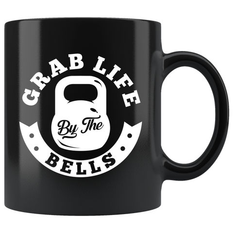 Grab Life By The Bells 11oz Black Mug