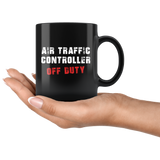 Air Traffic Controller Off Duty 11oz Black Mug