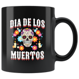 Dia De Los Muertos 11oz Black Mug