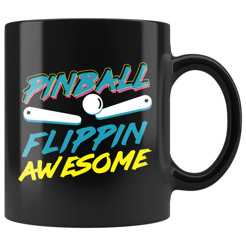 Pinball Flippin' Awesome 11oz Black Mug
