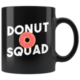 Donut Squad 11oz Black Mug