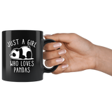 Just A Girl Who Loves Pandas 11oz Black Mug