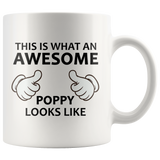 This Is What An Awesome Poppy Looks Like White Mug