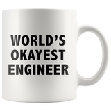 World's Okayest Engineer White Mug