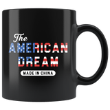 The American Dream Made in China 11oz Black Mug