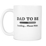 Funny Dad To Be Pregnancy Announcement Mug