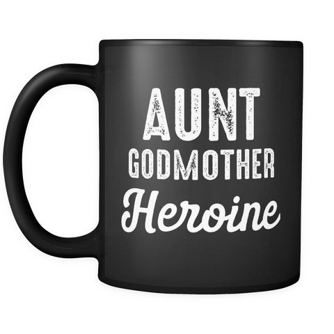 Aunt Godmother Heroine Mug