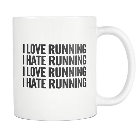 I Love Running I Hate Running White Mug