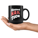 Blessed Nail Tech 11oz Black Mug