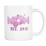 Mom EST. 2018 White Mug