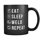 Eat Sleep Weld Repeat Mug