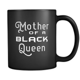 Mother of a Black Queen Mug